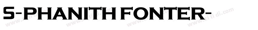 S-PHANITH FONTER字体转换